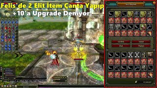 Mermi  Felisde 2 Elit Çanta İtem Toplayıp Upgrade Yapıyor  Hedef 10 İtem   Knight Online [upl. by Llehctim440]