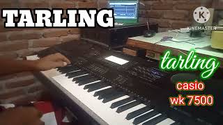 TARLING KAWIN KIYAI OT REMIK CASIO WK 7500 FUL BASS😱😱😱 [upl. by Ahar]