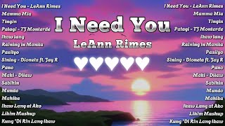 I Need You  LeAnn Rimes Mamma Mia Tingin 💗 Best OPM Tagalog Love Songs With Lyrics💗OPM Trending [upl. by Ecart]