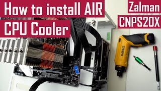 How to install air CPU cooler  Zalman CNPS20X on AM4 socket [upl. by Schoof482]