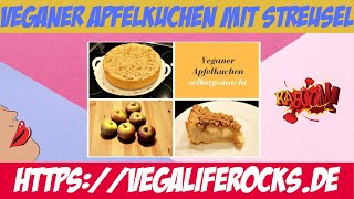 Veganer Apfelkuchen mit Streusel und Apfelmus  Vegan Coach Melanie [upl. by Rodrich609]