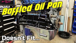 Moroso Oil Pan Doesnt Fit H22 Turbo Build [upl. by Emelun]