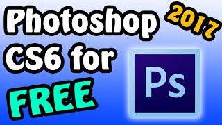 How To Download Photoshop Cs6 For Free FULL VERSION 100WORK 2017 [upl. by Arev]