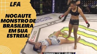 Brasileira Leidiane Fernandes estreia no LFA com nocaute monstro [upl. by Nomla]