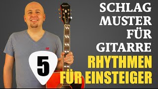 Gitarre lernen für Anfänger  Gitarre Schlagtechnik  Gitarre Schlagmuster [upl. by Nosnej855]