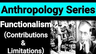 Anthropological Theories  Part 4  Functionalism  Bronislaw Malinowski [upl. by Orlena]