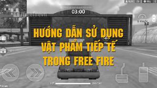 HƯỚNG DẪN SỬ DỤNG VẬT PHẨM TIẾP TẾ  Free Fire [upl. by Ingmar]