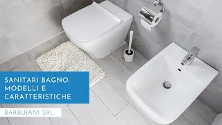 SANITARI BAGNO i modelli disponibili nel nostro shop e nella nostra sala mostra [upl. by Ydnal102]