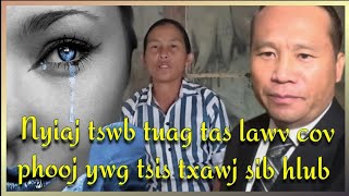 Nyiaj tswb tuag tas lawv cov phooj ywg tsis txawj sib hlub 07112024 [upl. by Sitsuj]