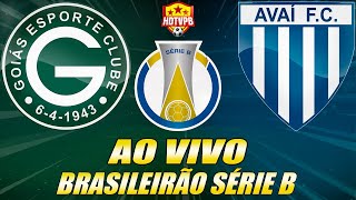 GOIÁS X AVAÍ AO VIVO Campeonato Brasileiro Série B 26ª Rodada  NARRAÇÃO [upl. by Nerland800]