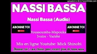 Nassi Bassa  Nassi Bassa Audio [upl. by Kelby]