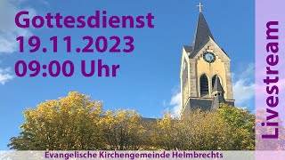 Gottesdienst für Sonntag den 19112023 900 Uhr [upl. by Dorella]