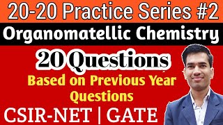 Practice Questions of Organometallic Chemistry  Organomatellics for CSIR NET Chemical Science [upl. by Furmark997]