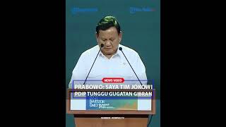 SINDIRAN KERAS PDIP Prabowo Tegaskan Dirinya Bagian dari Jokowi PDIP Malah Tunggu Gugutan Gibran [upl. by Asilef]