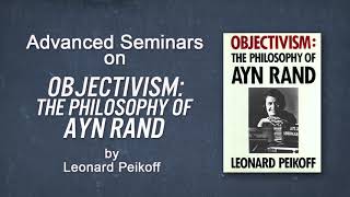 Axioms Causality and the Primacy of Existence by Leonard Peikoff [upl. by Olly]