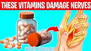 Unveiling the Hidden Dangers 5 Vitamins That Could Damage Your Nerves [upl. by Noxas]