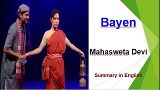 Bayen  Mahasweta Devi Summary amp Analysis in English bayenmahaswetadevisummaryanalysisenglish [upl. by Joseph389]