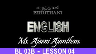 Lesson 04English  Beginners Level 03B  Ms Ajeeni Ajanthan [upl. by Milty855]