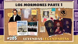 E205 Los Mormones Pt1 [upl. by Kalam]