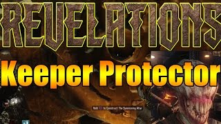 How To Build The keeper Protector in Revelations Black Ops 3 Zombies DLC 4 [upl. by Danika23]