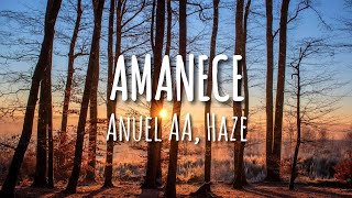 Anuel AA Haze  Amanece LetraLyrics [upl. by Kyne]