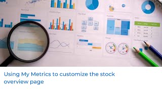 22 Using the Trendlyne Stock Overview Page Customizing your Experience using My Metrics [upl. by Rbma56]