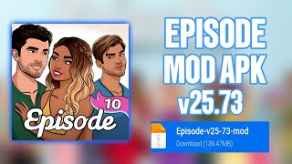 Episode – Choose Your Story v2573 Apk Mod Premium Download 2024 [upl. by Sammy]