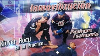 🚨INMOVILIZACIONES AL PACIENTE LESIONADO ¿COMO SE DEBE INMOVILIZAR SOPORTE VITAL PRIMEROS AUXILIOS [upl. by Hahn310]