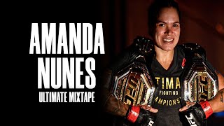 Amanda Nunes Highlights Mixtape  UNSTOPPABLE [upl. by Rtoip]