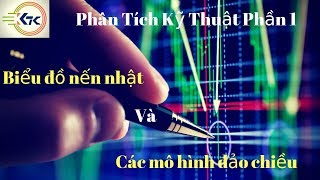 Phân tích kỹ thuật phần 1  Biểu đồ nến nhật và các mô hình nến đảo chiều [upl. by Lertram]