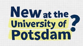 New at the University of Potsdam  Tips and Tricks for Starting your University Studies [upl. by Enimasaj172]