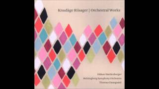 Knudåge Riisager  Slaraffenland Suite I for Orchestra Op 33 I Forspil [upl. by Nnek]