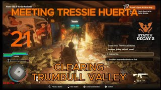 CLEARING TRUMBULL VALLEY MEETING TRESSIE HUERTA EPISODE 21 [upl. by Bernj907]