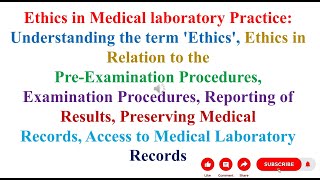 Ethics in Medical laboratory Practice Understanding the term Ethics Ethics in Relation [upl. by Reivilo]