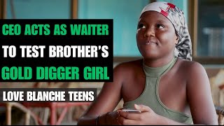 CEO acts like a waiter to catch brothers gold digger girlfriend end is shocking [upl. by Namreg475]