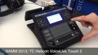 NAMM 2013 TC Helicon VoiceLive Touch 2 [upl. by Gerhardine]