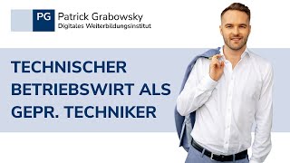 Lohnt sich der Technische Betriebswirt IHK als geprüfter Techniker [upl. by Corbet]