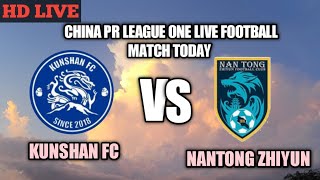 KUNSHAN FC VS NANTONG ZHIYUN LIVE FOOTBALL TODAY MATCH 2022 [upl. by Oria]