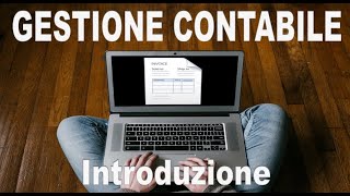 Introduzione alla GESTIONE CONTABILE [upl. by Agnesse]