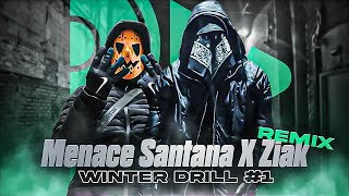 Menace Santana x Ziak  WINTER DRILL 1 [upl. by Zaneski]