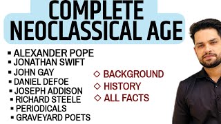 Neo classical age  Augustan Age  Pope Swift Periodical  Steele  Addison  Graveyard Poets [upl. by Hutt208]