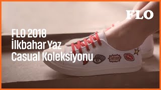 FLO  2018 İlkbahar Yaz Casual Koleksiyonu [upl. by Medrek728]