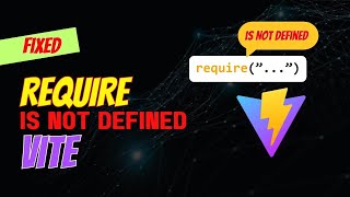 Fixed Require is not defined in Vite error  Vite React Problems [upl. by Eniamrahs]