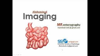 3 MR enterography technique amp clinical applications Prof Mamdouh Mahfouz [upl. by Elatan]