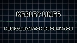 Kerley lines Medical Symptom [upl. by Retniw]