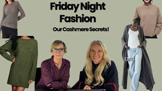 Friday Night Fashion  Our Cashmere Secrets [upl. by Notnef]