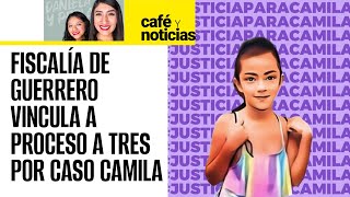 CaféYNoticias ¬No fue mi culpa mamá de Camila Edil de Taxco acusa negligencia de Fiscalía estatal [upl. by Wernick]