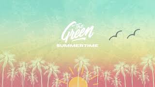 The Green  Summertime Official Audio [upl. by Lamori]