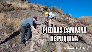 LAS MISTERIOSAS PIEDRAS CAMPANA ALTAR DE PUQUINA Y EL HOMBRE QUE FUE IMPACTADO POR EL RAYO [upl. by Swithbert]