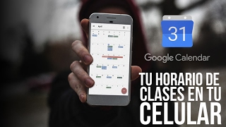 📆 Como tener el horario de la Universidad en Calendario de Google [upl. by Brandea]